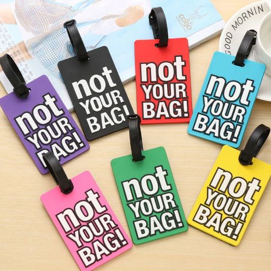 Fashion Creative Letter Not Your Bag Cute Travel Accessories Luggage Tags Suitcase Cartoon Style Silicon Portable Travel Label